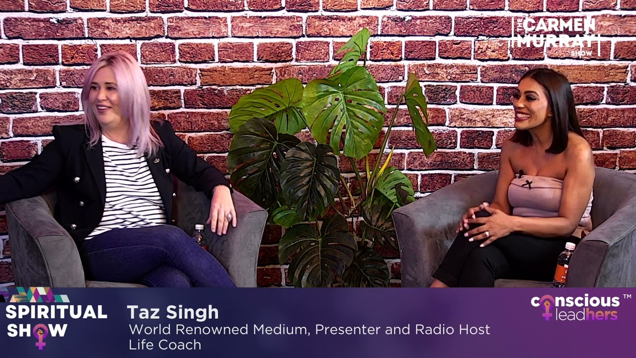 The Spiritual Show: Life Beyond with Carmen Murray and Taz Singh