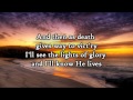 David Crowder Band - Because He Lives (Lyrics)