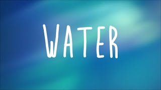 Kehlani - Water Lyrics