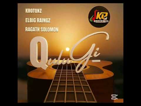 QULUC GI - Krotonz feat Elbig Raingz × Ragath Solomon (JKP Prod)