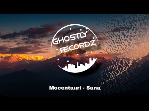 Mocentauri - Sana