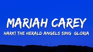 Mariah Carey - Hark! The Herald Angels Sing Gloria (Lyrics)