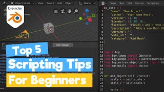 Python Blender 2.8 Tutorial: 5 Scripting Tips for Beginners [learn python for beginners]