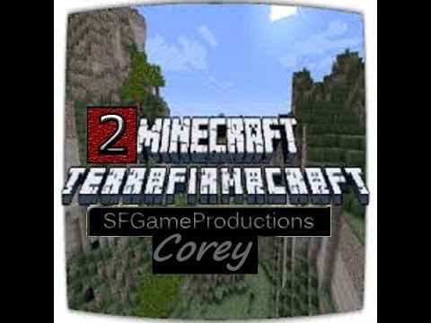 TerraFirmaCraft Faction Adventure: Lykos Begin their home (Corey)