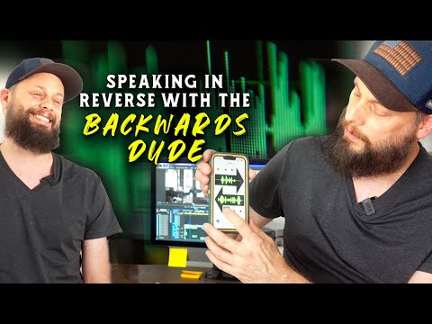 Speaking In Reverse With The Backwards Dude