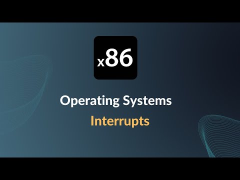 x86 Operating Systems - Interrupts