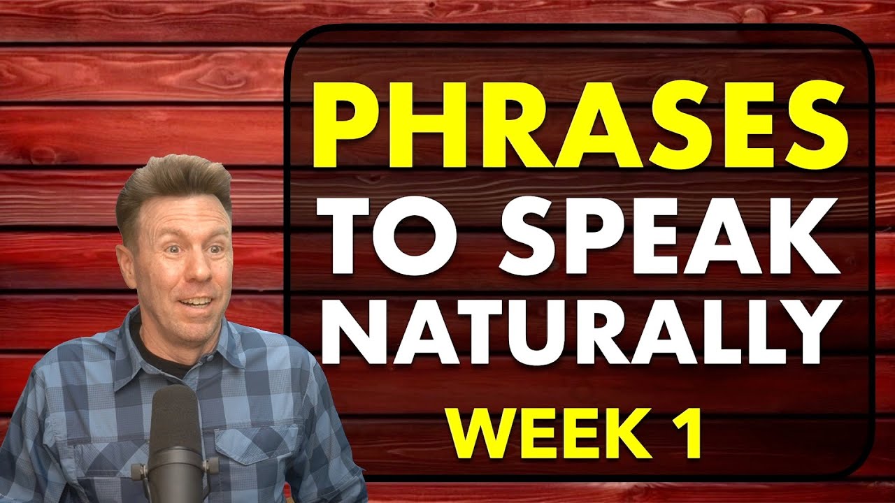 English Phrases to Speak English Naturally