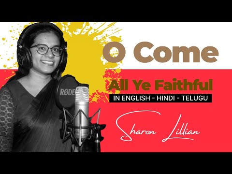 O Come All Ye Faithful Christmas song in English - Hindi - Telugu