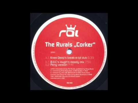 The Rurals ‎– Corker Knee Deep's Break A Lot Dub