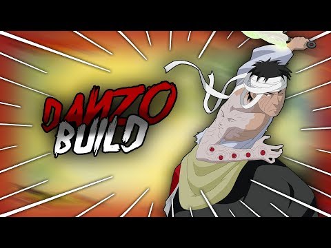 DANZO THE EYE STEALER BUILD! (Naruto to Boruto: Shinobi Striker)