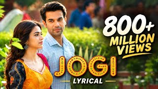 Download lagu Jogi - Lyrical | Shaadi Mein Zaroor Aana Rajkummar Rao, Kriti Kharbanda | Arko, Yasser, Aakanksha mp3