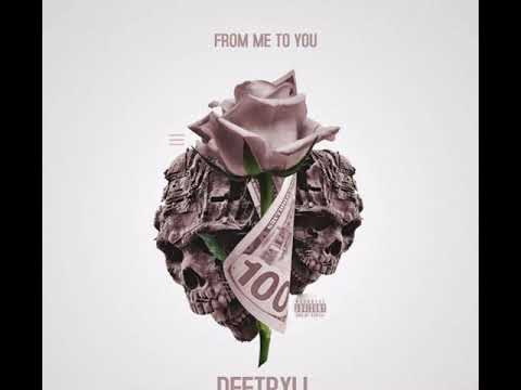 DeeTrxll - From Me To You (Blame)