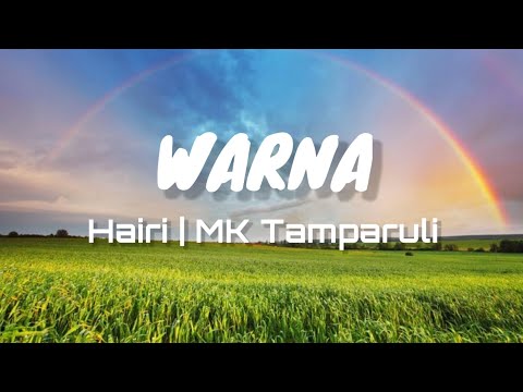 Warna - Hairi | MK Tamparuli [Lirik]