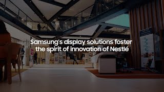 Samsung Display Solutions: Case Study SHiFT Nestlé Building