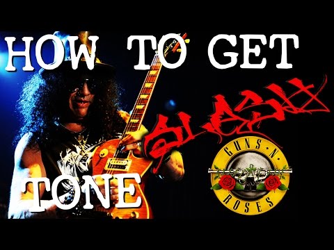 How to Get Killer Slash Tone! (Guns N Roses)