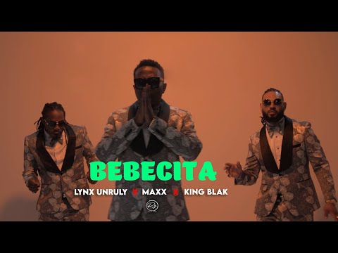 MAXX *  KING BLAK * LYNX UNRULY - BEBECITA VIDEO (5K)