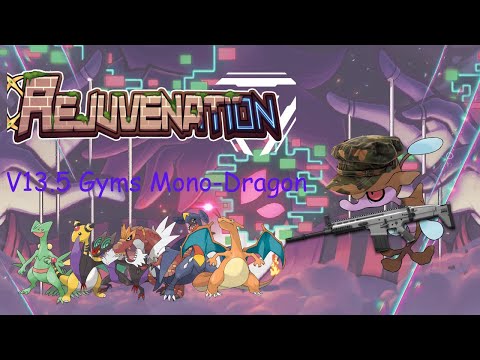 Pokemon Rejuvenation V13.5 All Gyms (MONO-DRAGON)