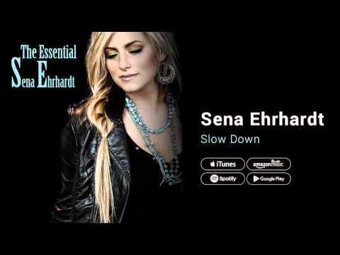 Sena Ehrhardt - Slow Down