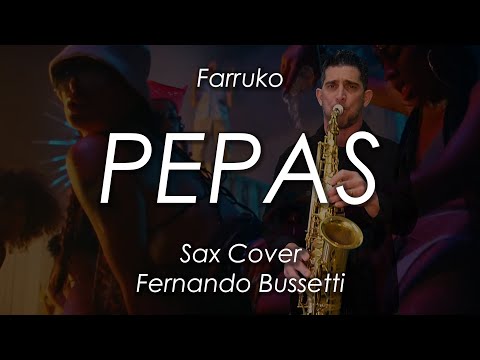 PEPAS - Farruko (Sax Cover Fernando Bussetti)