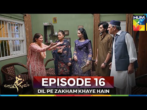 Dil Pe Zakham Khaye Hain Mega Episode 16 Part 2