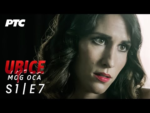 Ubice mog oca | Sezona 1 | Epizoda 7 (domaća serija)