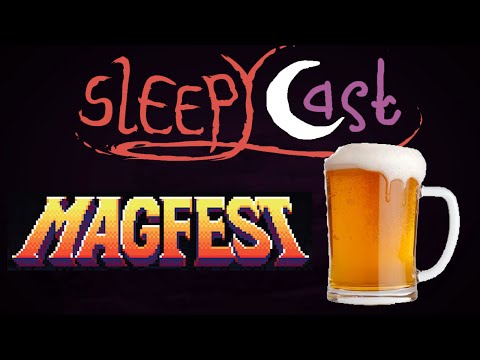 SleepyCast - Drunken Escapades & MAGFest