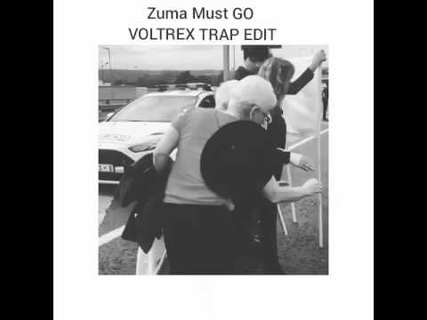 Zuma must go Trap Remix