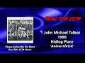 John Michael Talbot - Anima Christi (HQ)