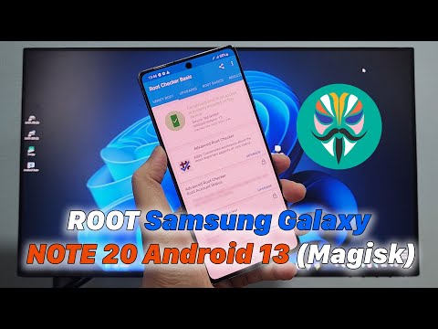 ROOT Samsung Galaxy NOTE 20 Android 13 (Magisk)