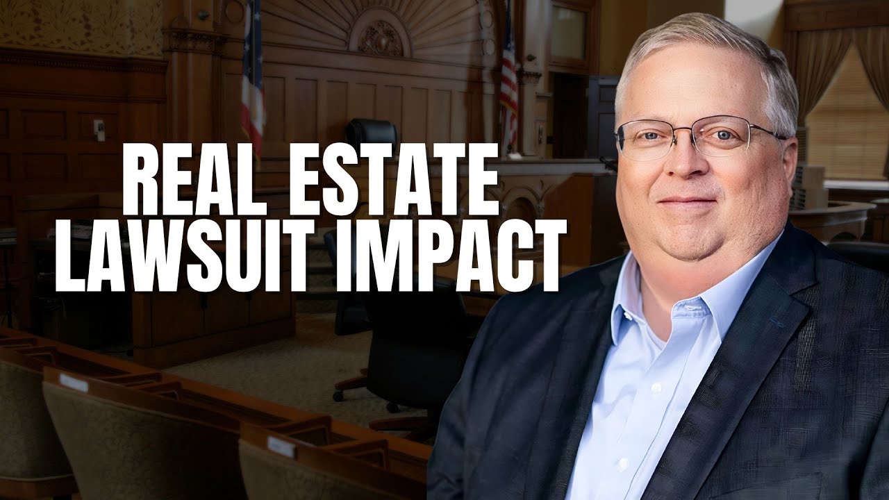 The Real Impact of Real Estate Commission Lawsuits