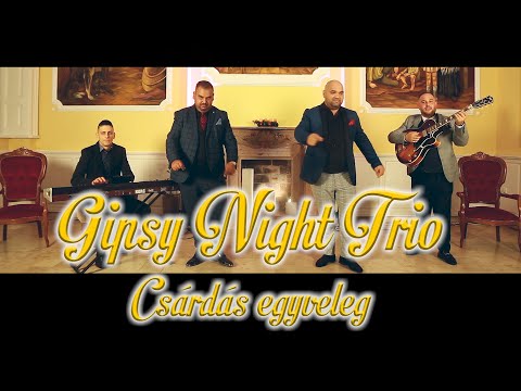 Gipsy Night Trio - Csárdás egyveleg