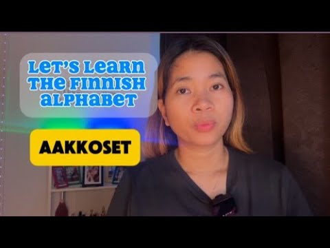 Learn Finnish Lessons for Beginners| The Finnish Alphabet/Aakkoset