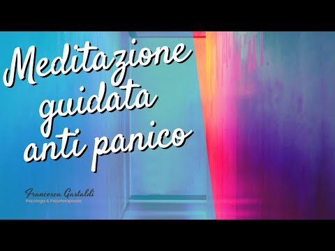 MEDITAZIONE GUIDATA per PANICO E ANSIA 😱 😷