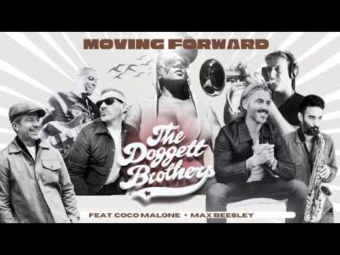 The Doggett Brothers - 'Moving Forward' feat. Coco Malone and Max Beesley