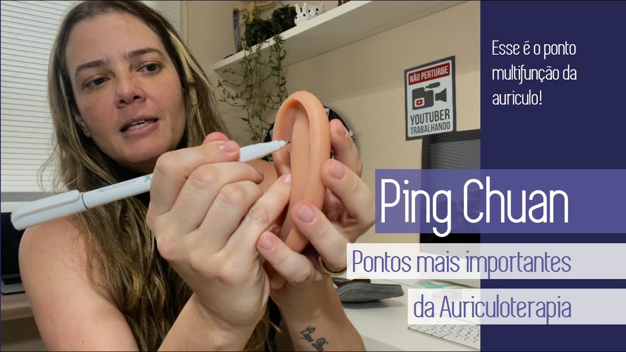 PING CHUAN - PONTOS MAIS IMPORTANTES DA AURICULOTERAPIA