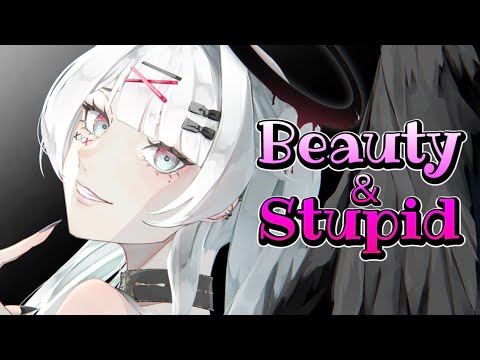 Beauty&Stupid
