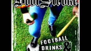 Bootstroke - Football, Drink's & Rock'n'Roll