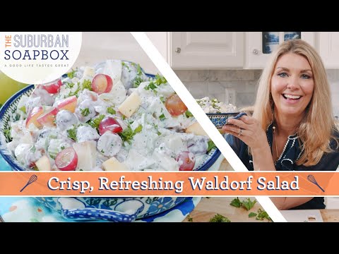 The BEST Waldorf Salad- Sweet and Savory and the Perfect Side Dish