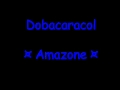 Dobacaracol - Amazone 