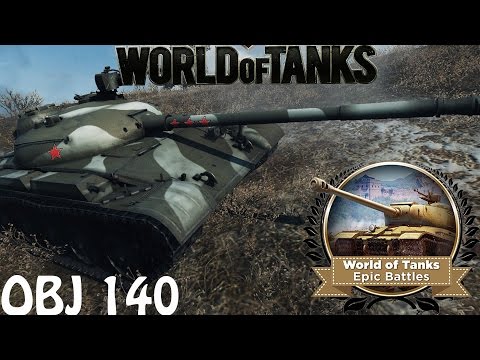 WOT EPIC BATTLE - Obj 140 Aggressive Play(11500 dmg)