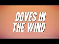 SZA Doves In The Wind Ft Kendrick Lamar Lyrics