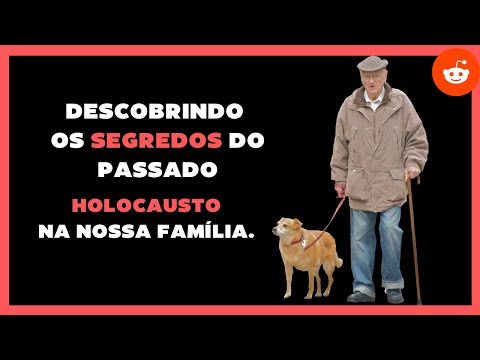 Descobrindo os Segredos do Passado  Holocausto na Nossa Família