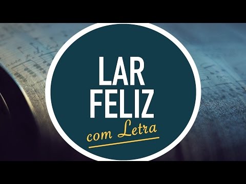 LAR FELIZ  (Vou Morar, vou morar)  Hinário Adventista / Hino IASD 572 | MENOS UM