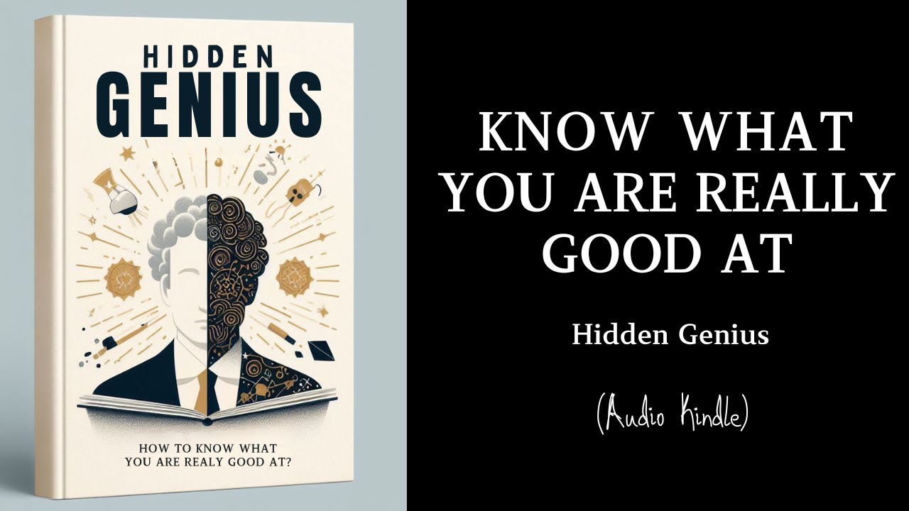 Audiobook | Hidden Genius: How to know what you are really good at