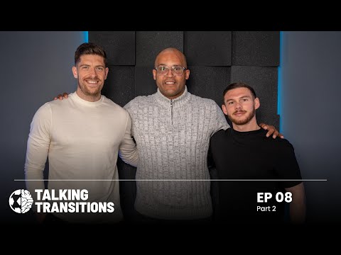 Talking Transitions- EP08 Part 2 - Clarke Carlisle