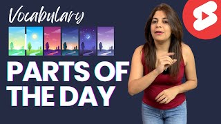  - Parts Of The Day Vocabulary | Improve English Speaking #vocabularywords #vocabulary #english #shorts