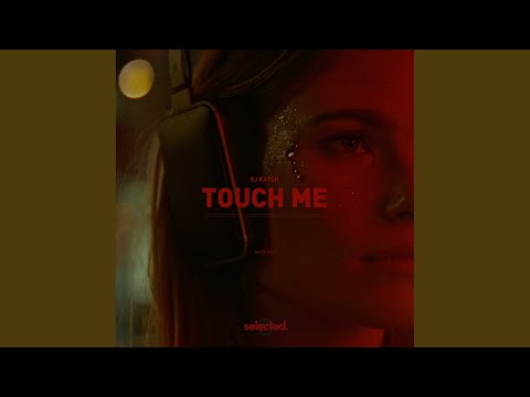 Touch Me (Extended)