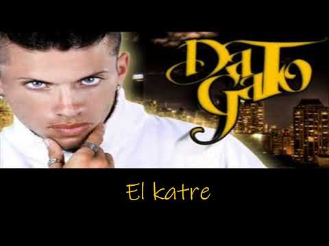 El katre - Da Gato