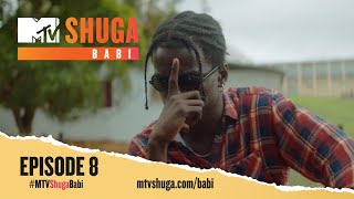 MTV Shuga Babi (S2) – Episode 8