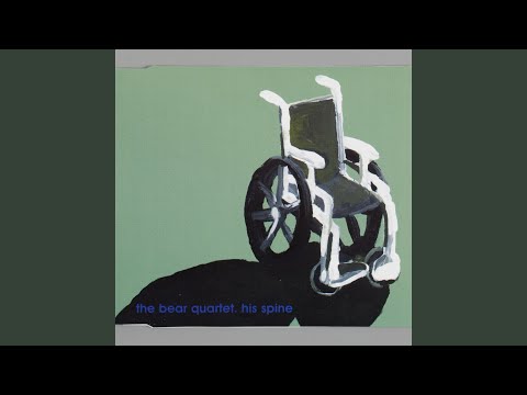 His Spine - The Bear Quartet